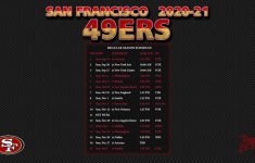 2020 2021 San Francisco 49ers Wallpaper Schedule