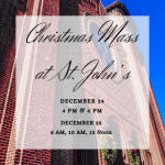 Christmas Mass Schedule St John The Evangelist Church