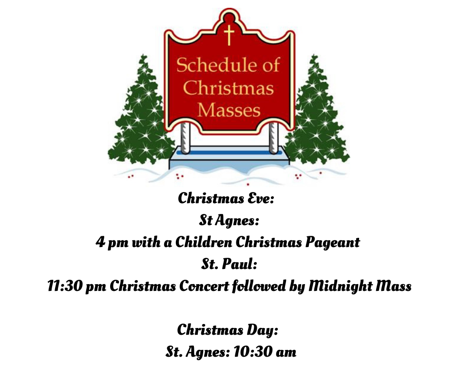 Christmas Mass Schedule St Paul St Agnes