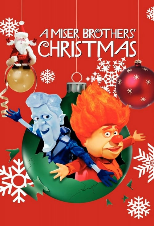 Watch A Miser Brothers Christmas 2008 Online Free