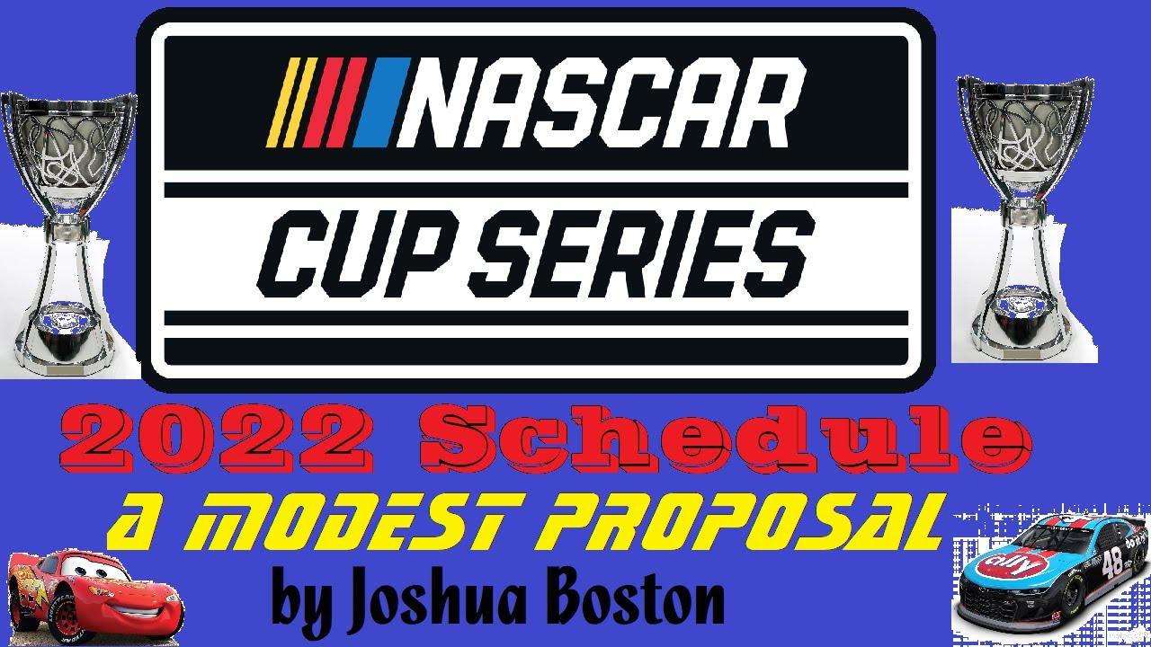 NASCAR Cup Series 2022 Schedule Realignment And 