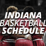 2021 2022 Indiana Basketball Schedule