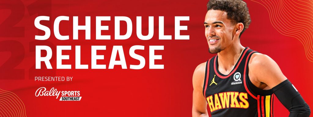 2021 22 Schedule Release Atlanta Hawks