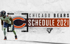 Chicago Bears Schedule 2021 Dates Times Win Loss