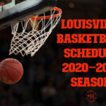 Louisville Basketball Schedule 2020 2021 Season KY Supply Co