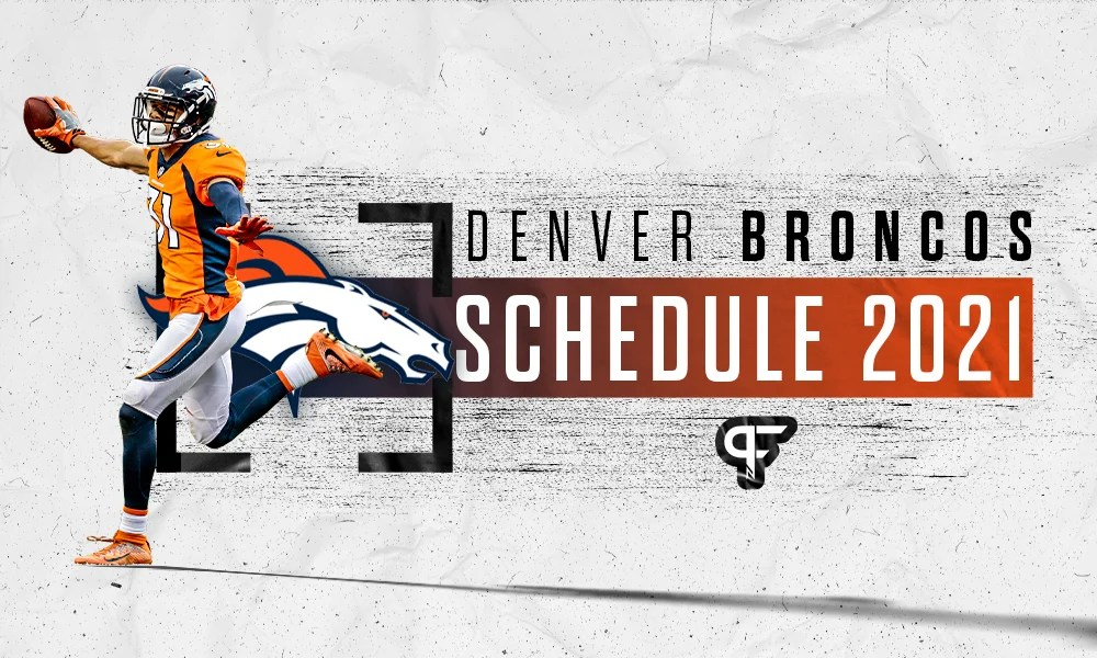 Nfl Schedule Denver Broncos Schedule 2021 Printable 