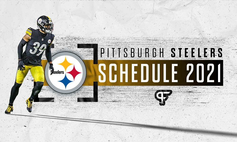 Pittsburgh Steelers Schedule 2021 Dates Times Win Loss