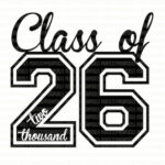 Class Of 2026 SVG Files Printable Clipart Graduation SVG Files Etsy