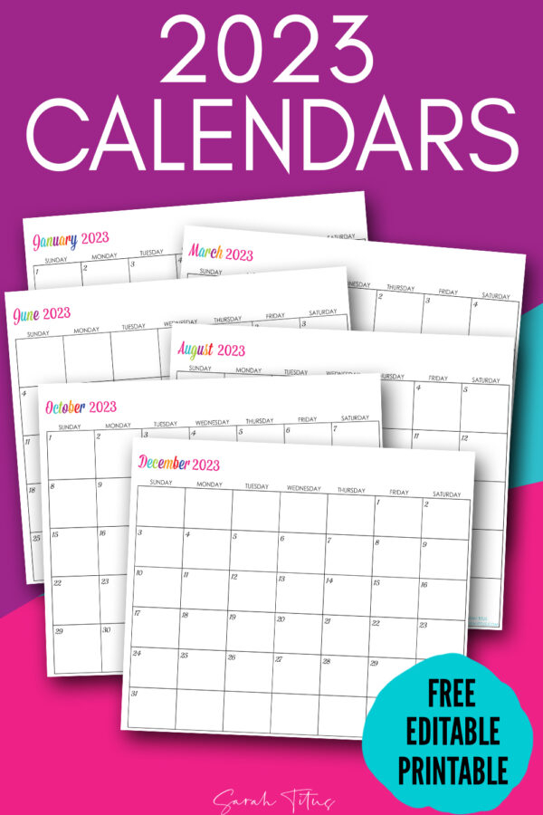 Custom Editable 2023 Free Printable Calendars Sarah Titus From 